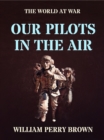 Image for Our Pilots in the Air