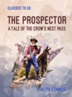 Image for Prospector A Tale of the Crow&#39;s Nest Pass