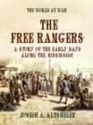 Image for Free Rangers A Story of the Early Days Along the Mississippi