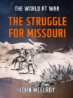 Image for Struggle for Missouri