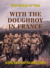 Image for With the Doughboy in France