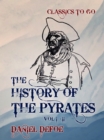 Image for History of the Pyrates Vol I - Vol II