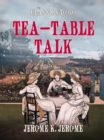 Image for Tea-Table Talk