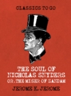 Image for Soul of Nicholas Snyders Or the Miser of Zandam