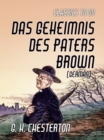 Image for Das Geheimnis des Paters Brown (German)