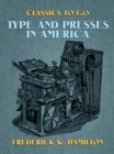 Image for Type and Presses in America