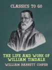 Image for Life and Work of William Tindale