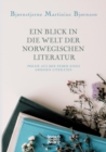 Image for Ein Blick in die Welt der norwegischen Literatur