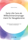 Image for Early Life Care als Willkommensmanagement fur Neugeborene. Unterstutzung fur werdende Eltern und Familien mit Kleinkindern