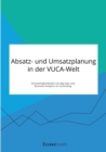Image for Absatz- und Umsatzplanung in der VUCA-Welt. Einsatzmoeglichkeiten von Big Data und Business Analytics im Controlling