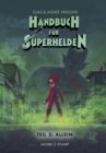 Image for Handbuch fur Superhelden : Teil 3: Allein: Teil 3: Allein
