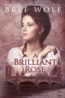Image for A Brilliant Rose