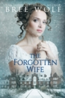 Image for The Forgotten Wife : A Regency Romance