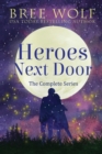 Image for Heroes Next Door Box Set : The Complete Series