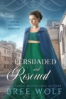 Image for Persuaded &amp; Rescued