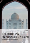 Image for Overtourism in Europa und Asien