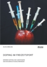 Image for Doping im Freizeitsport. Koennen naturliche Substanzen den Missbrauch einschranken?
