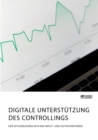 Image for Digitale Unterstutzung des Controllings. Der Effizienzvergleich mit Input- und Outputkriterien