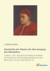 Image for Geschichte der Papste seit dem Ausgang des Mittelalters