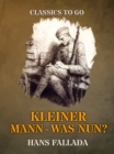 Image for Kleiner Mann - Was nun?