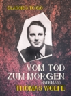 Image for Vom Tod zum Morgen (German)