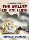 Image for Wallet of Kai Lung