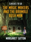 Image for Magic Makers and the Bramble Bush Man