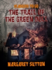 Image for Trail of the Green Doll