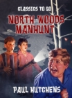 Image for North Woods Manhunt