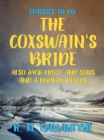 Image for Coxswain&#39;s Bride also Jack Frost and Sons and A Double Rescue
