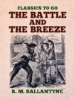 Image for Battle and the Breeze