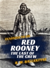 Image for Red Rooney the Last of the Crew