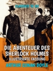 Image for Die Abenteuer des Sherlock Holmes  Illustrierte Fassung