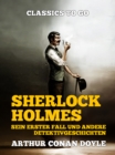 Image for Sherlock Holmes   Sein erster Fall und andere Detektivgeschichten