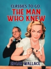Image for Man Who Knew