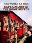 Image for Captain Lucy in the Home Sector