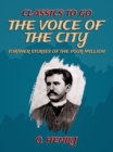 Image for Voice Of The City: Further Stories Of The Four Million