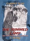 Image for Trimmed Lamp, And Other Stories Of The Four Million
