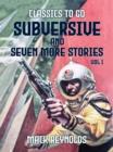 Image for Subversive and seven more stories Vol I