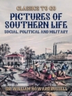 Image for Pictures of Southern Life, Social, Political, and Military