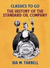 Image for History of the Standard Oil Company