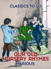 Image for Our Old Nursey Rymes