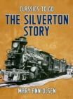 Image for Silverton Story