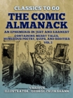 Image for Comic Almanack  An Ephemeris in Jest and Earnest, Containing Merry Tales,  Humerous Poetry, Quips, and Oddities Vol 2  (of 2)