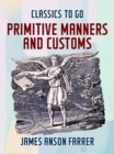 Image for Primitive Manners and Customs