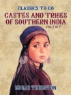 Image for Castes and Tribes of Southern India. Vol. 7 of 7