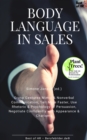 Image for Body Language in Sales: Grasp Gestures Mimic &amp; Nonverbal Communication, Sell More Faster, Use Rhetoric &amp; Psychology of Persuasion, Negotiate Confidently with Appearance &amp; Charisma