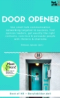 Image for Door Opener: Use Small Talk Communication Networking Targeted to Success, Find Opinion Leaders, Get Exactly the Right Contacts, Convince &amp; Persuade People With Rhetoric &amp; Charisma