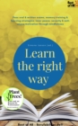 Image for Learn the right way: Pass oral &amp; written exams, memory training &amp; learning strategies, inner peace, serenity &amp; anti-stress motivation through mindfulness