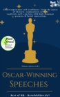 Image for Oscar-Winning Speeches: Effect Appearance Self-Confidence, Learn the Power of Rhetoric, Communicate Present Moderate Well, Convince With Body Language Gestures &amp; Facial Expressions